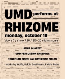UMD performs at Rhizome - works by Wolfe, Reich, Beethoven, Fields, Rojas